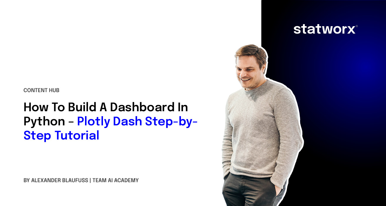 How To Build A Dashboard In Python – Plotly Dash Step-by-Step Tutorial