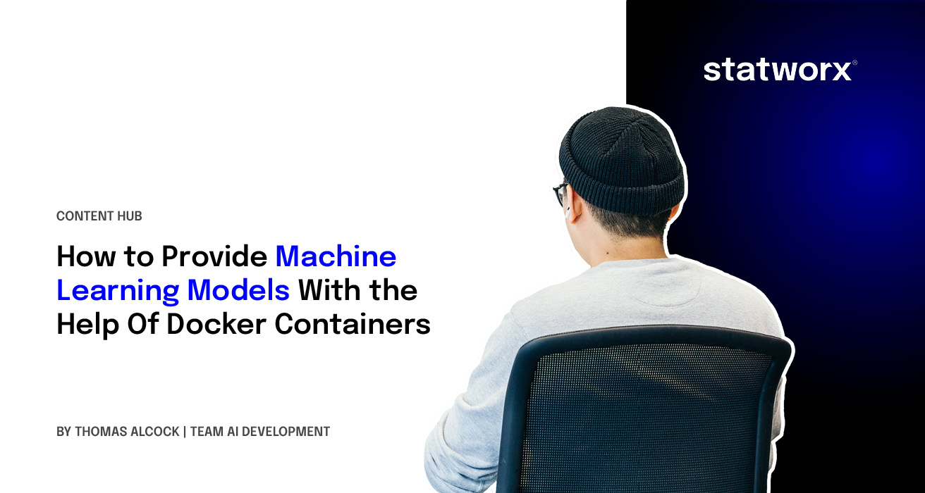 How to Provide Machine Learning Models With the Help Of Docker Containers