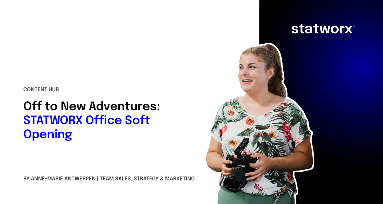Off To New Adventures: STATWORX Office Soft Opening
