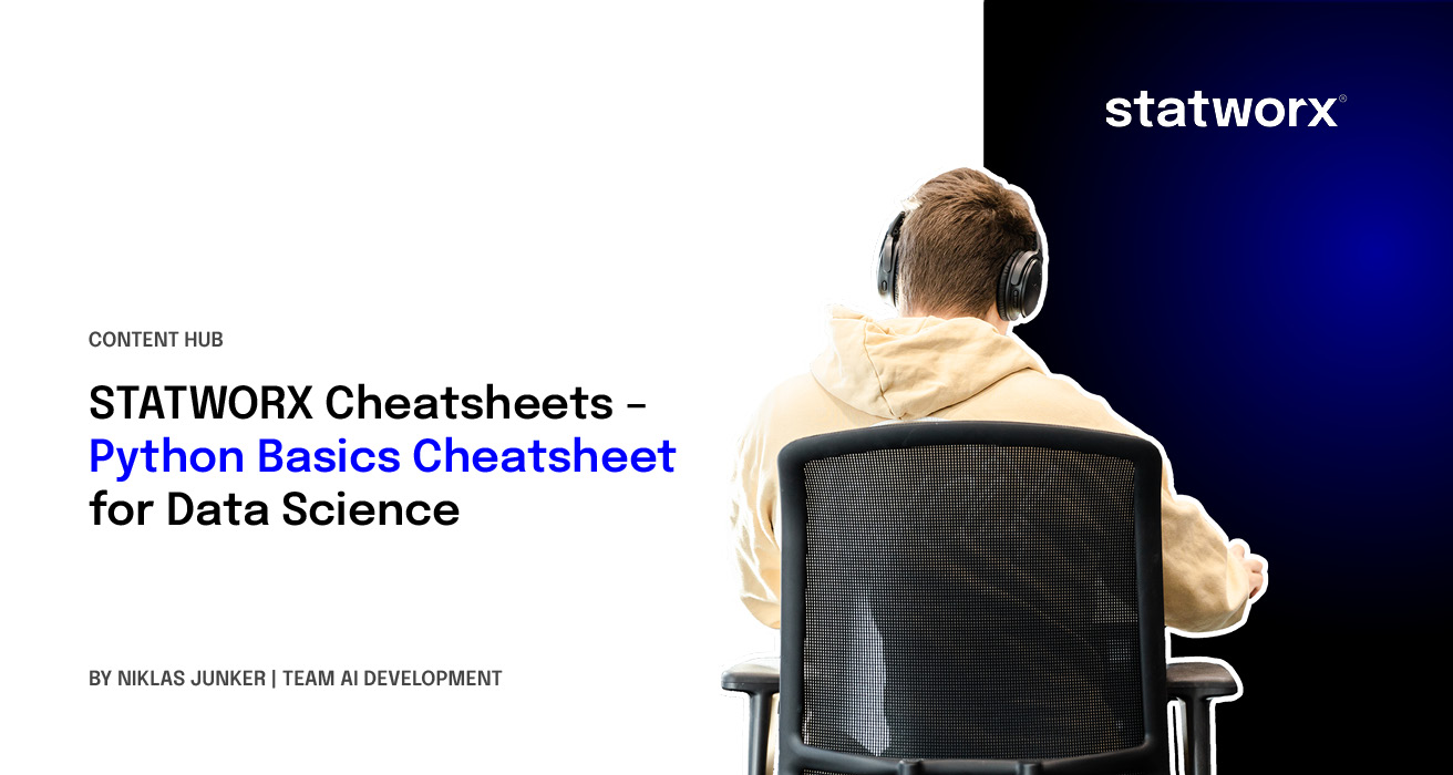STATWORX Cheatsheets – Python Basics Cheatsheet for Data Science