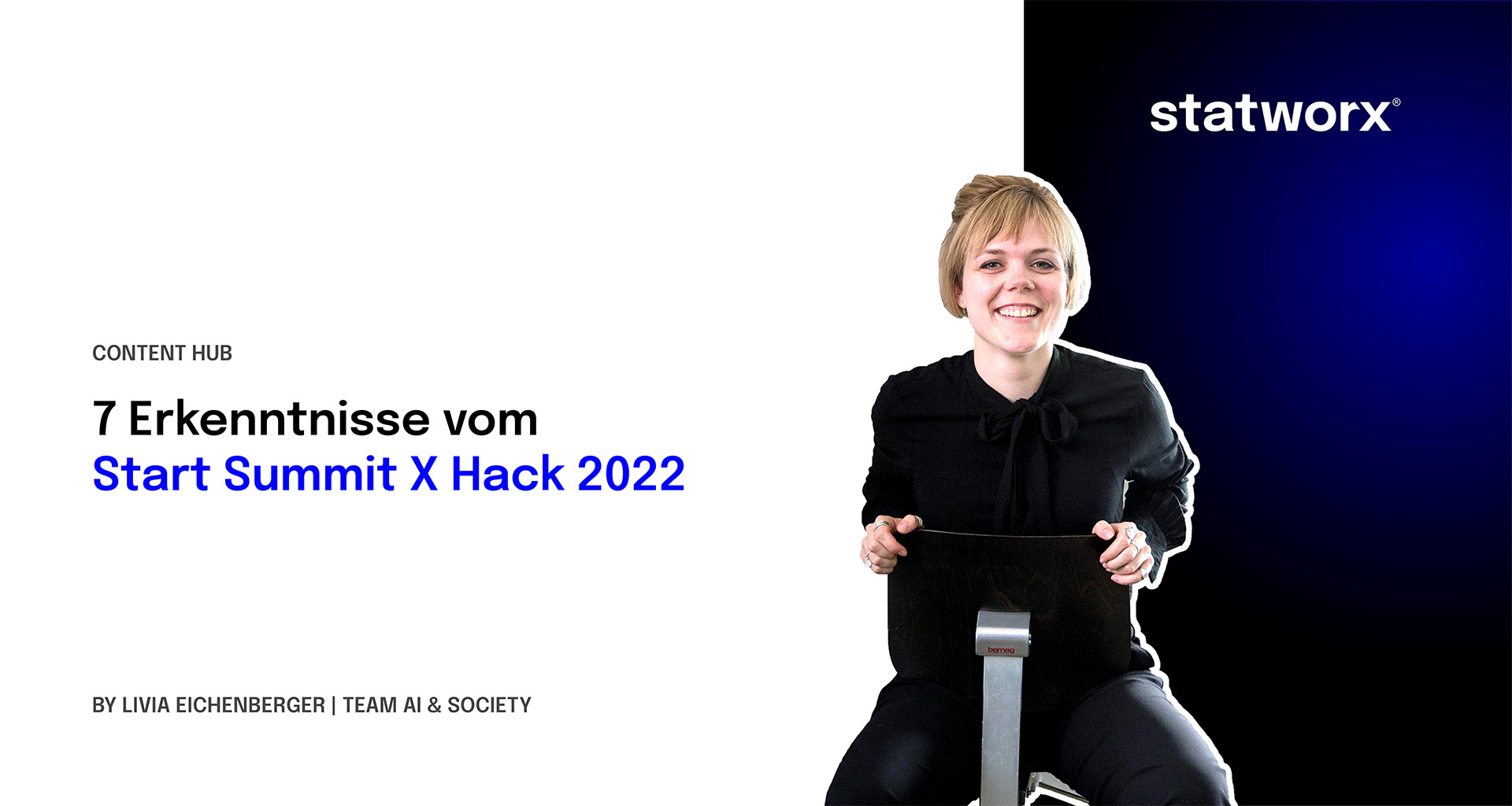 7 Erkenntnisse vom Start Summit X Hack 2022