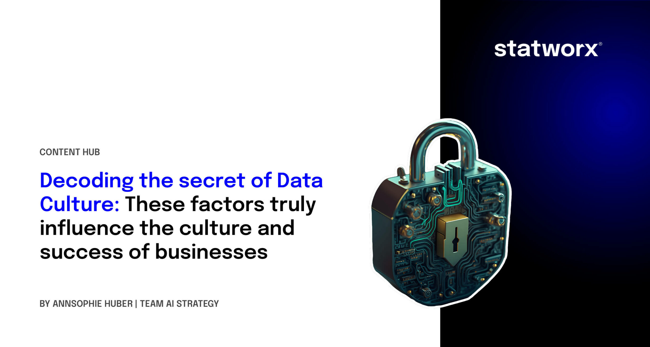 Decoding the secret of Data Culture: These factors truly influence the culture and success of businesses